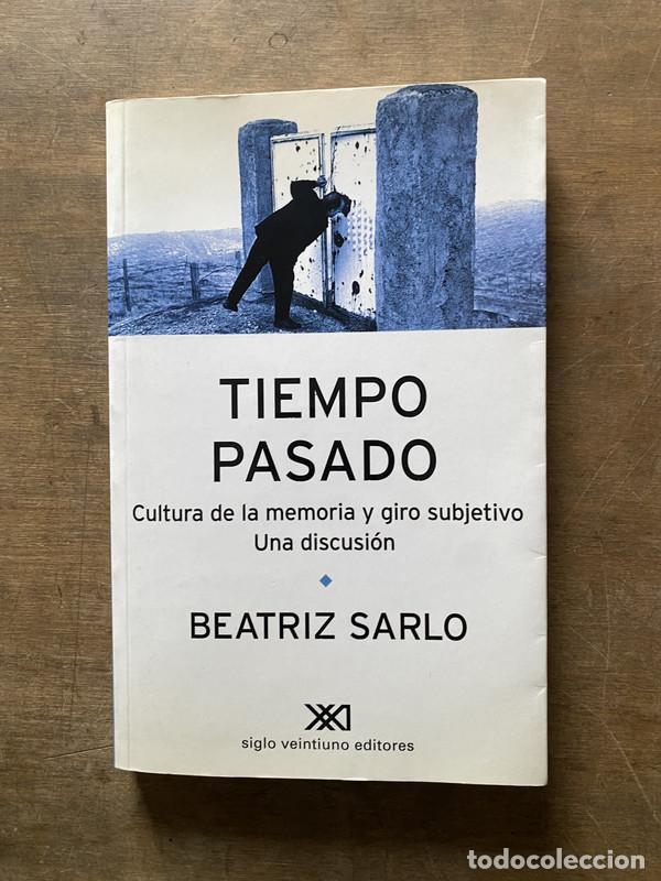 Libros de segunda mano: Tiempo pasado - Sarlo Beatriz