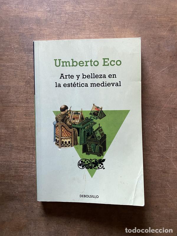 Gebrauchte B&uuml;cher: Arte y belleza en la estetica medieval - Eco Umberto