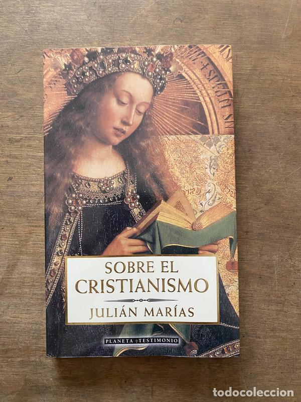 Gebrauchte B&uuml;cher: Sobre el cristianismo - Marias Julian