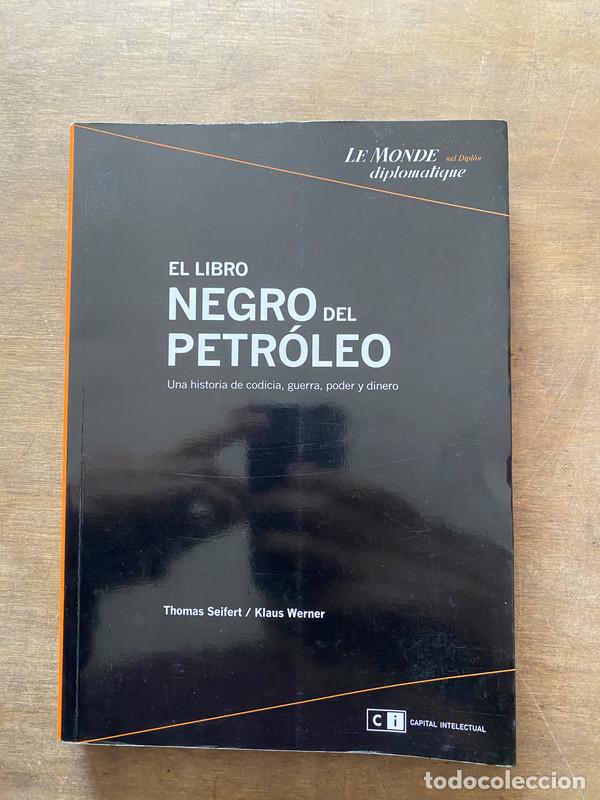 Libri di seconda mano: El libro negro del petroleo - Seifert Thomas / Werner Klaus