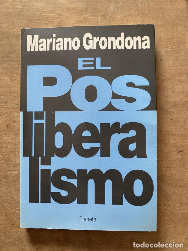 Second hand books: El posliberalismo - Grondona Mariano