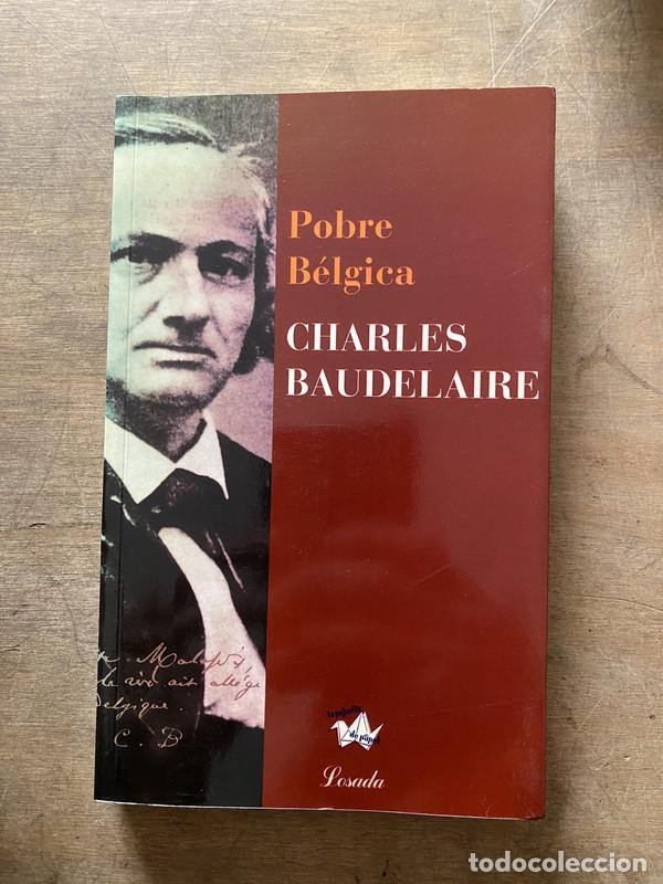 Second hand books: Pobre Belgica - Baudelaire Charles