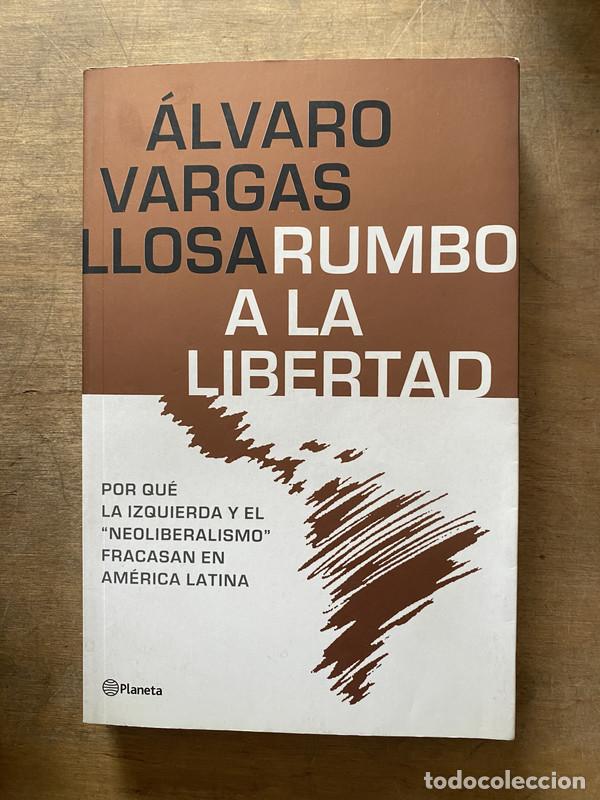 Libri di seconda mano: Rumbo a la libertad - Vargas Llosa alvaro