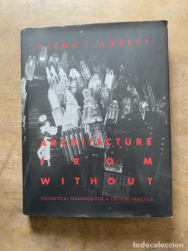 Livres d'occasion: Architecture From Without - Agrest Diana I.