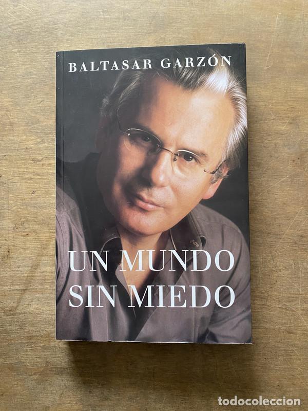 Libri di seconda mano: Un mundo sin miedo - Garzon Baltasar