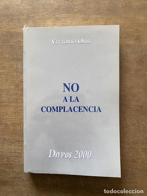 Libros de segunda mano: No a la complacencia - Orsi Vittorio