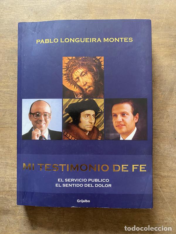 Livres d'occasion: Mi testimonio de fe - Longueira Montes Pablo