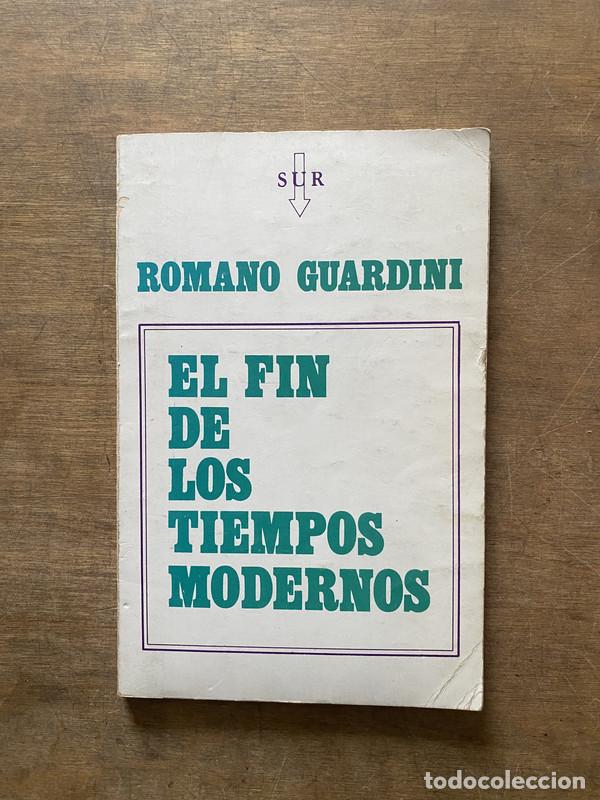 Livres d'occasion: El fin de los tiempos modernos - Guardini Romano