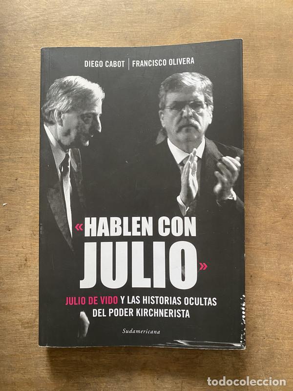 Livres d'occasion: Hablen con Julio - Cabot Diego; Olivera Francisco