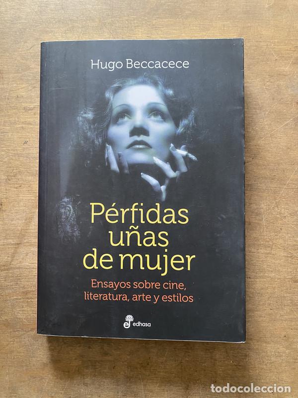 Livres d'occasion: Perfidas u&ntilde;as de mujer - Beccacece Hugo