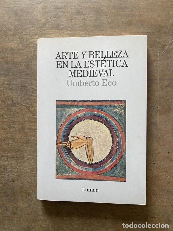 Gebrauchte B&uuml;cher: Arte y belleza en la estetica medieval - Eco Umberto