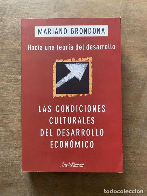 Libros de segunda mano: Las condiciones culturales del desarrollo economico - Grondona Mariano