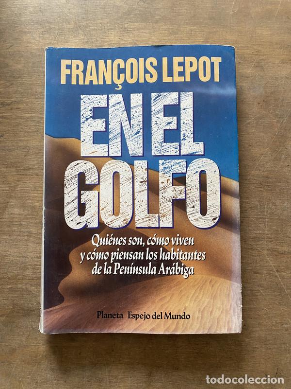 Libros de segunda mano: En el Golfo - Lepot Fran&ccedil;ois