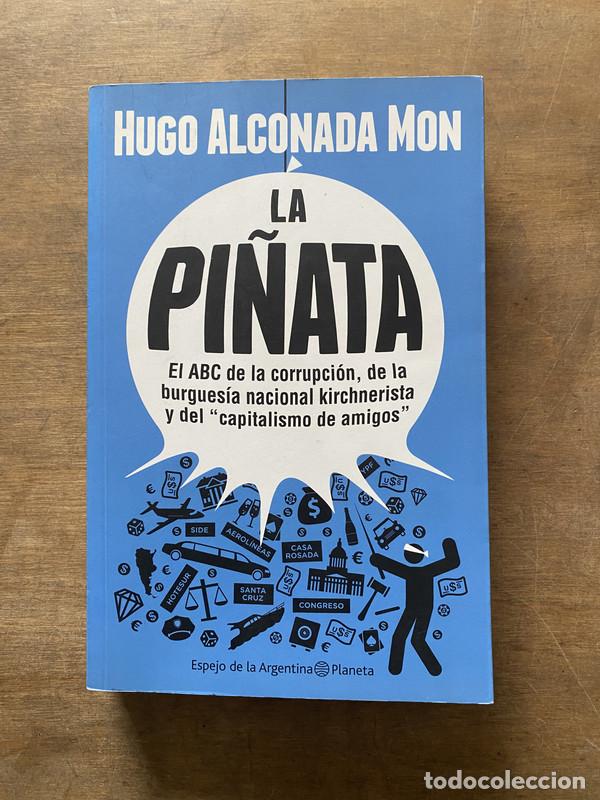 Libros de segunda mano: La Pi&ntilde;ata - Alconada Mon Hugo