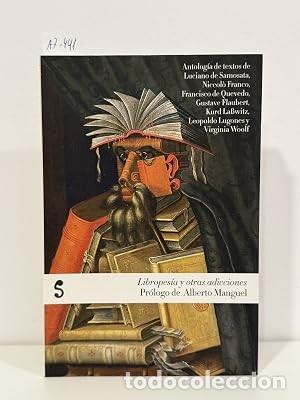 Libros de segunda mano: Libropes&iacute;a y otras adicciones. Alberto Manguel