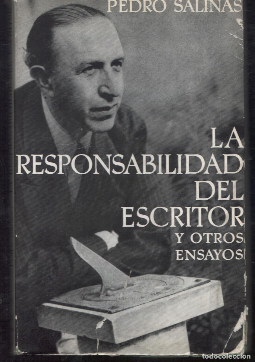Libros de segunda mano: Pedro Salinas.La responsabilidad del escritor y otros ensayos 269 pag