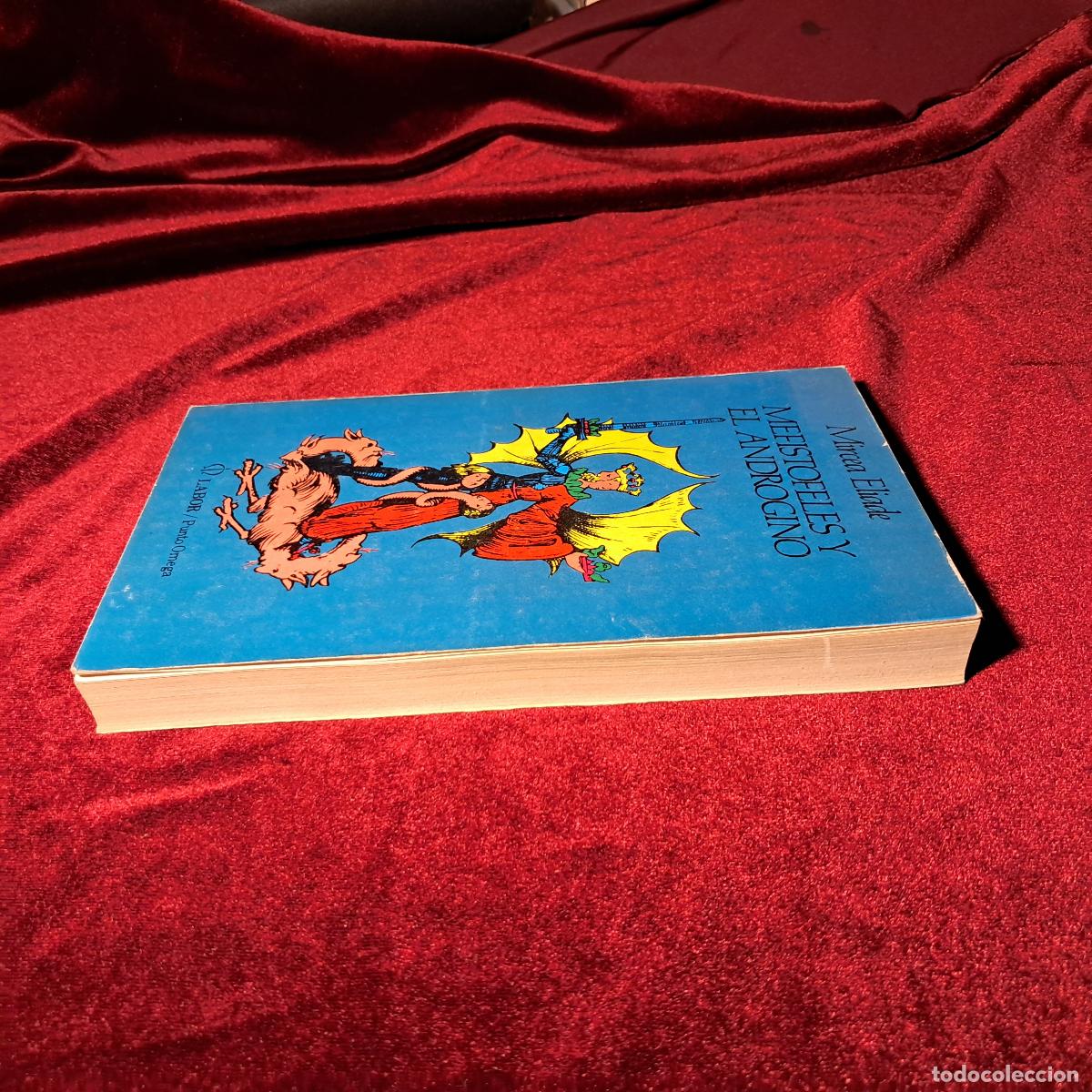 Libros de segunda mano: MEFIST&Oacute;FELES Y EL ANDR&Oacute;GINO. Mircea Eliade. Ed. Labor 1984 - Foto 3