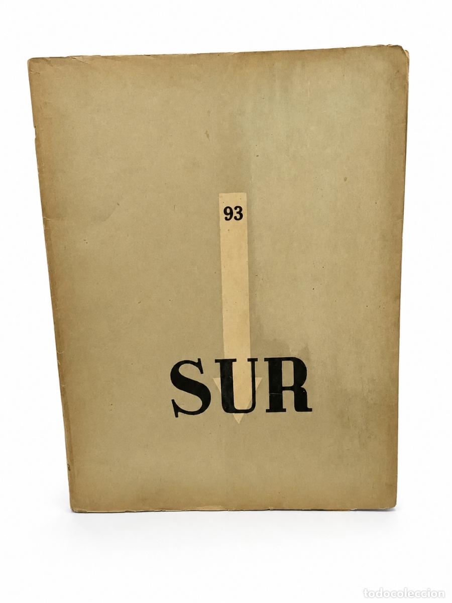 Libros de segunda mano: SUR &ndash; REVISTA MENSUAL N.&ordm; 93 &ndash; VICTORIA OCAMPO, DIRECTORA &ndash; JUNIO DE 1942 &ndash; LM