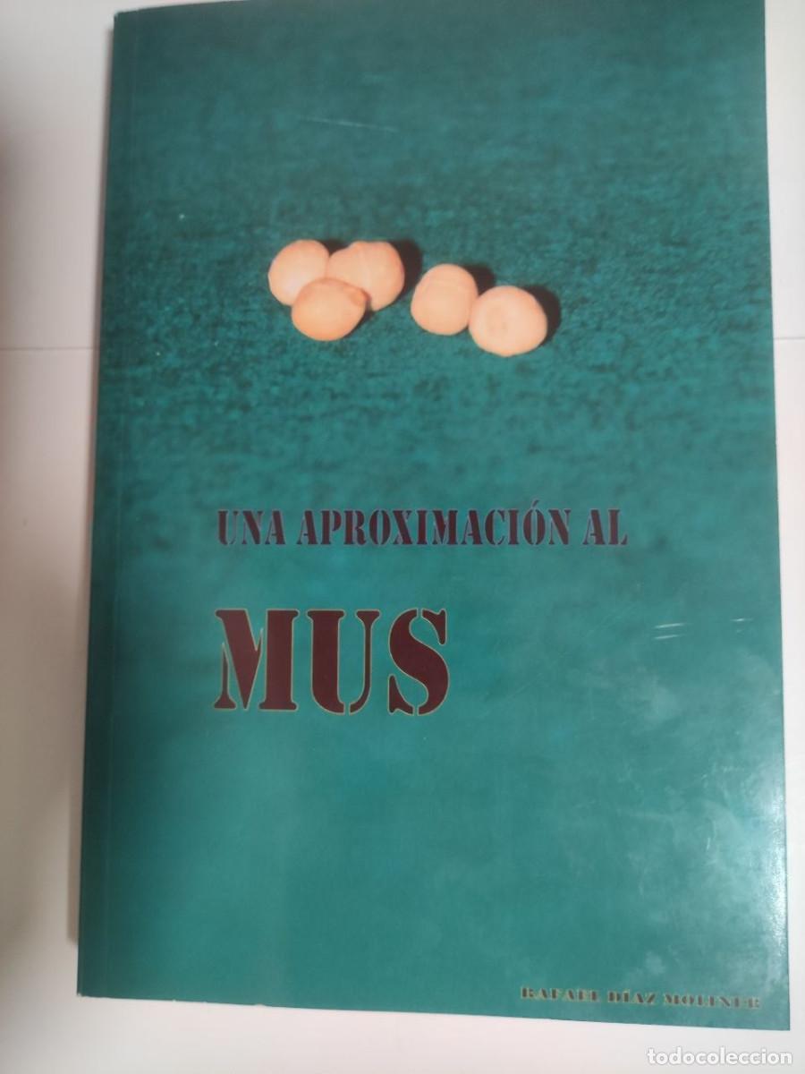 Libros de segunda mano: Una aproximacion al Mus - Rafael Diaz Moliner