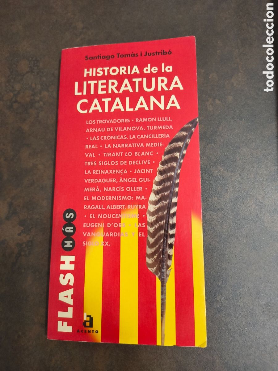 Libros de segunda mano: HISTORIA DE LA LITERATURA CATALANA DE SANTIAGO TOMAS I JUSTRIBO (ACENTO)