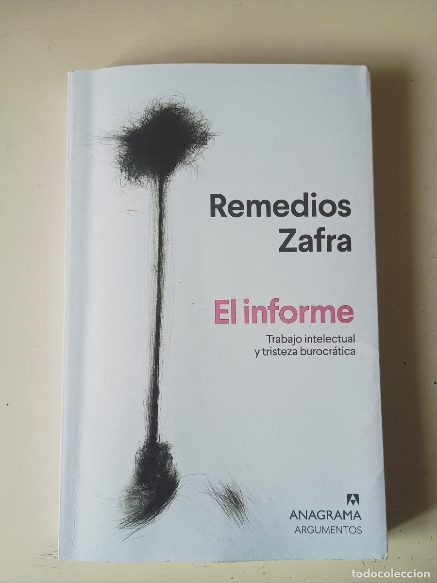 Libros de segunda mano: REMEDIOS ZAFRA - EL INFORME - ANAGRAMA
