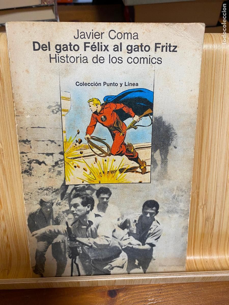 Libros de segunda mano: DEL GATO F&Eacute;LIX AL GATO FRITZ. HISTORIA DE LOS C&Oacute;MICS. JAVIER COMA. EDITORIAL GUSTAVO GILI