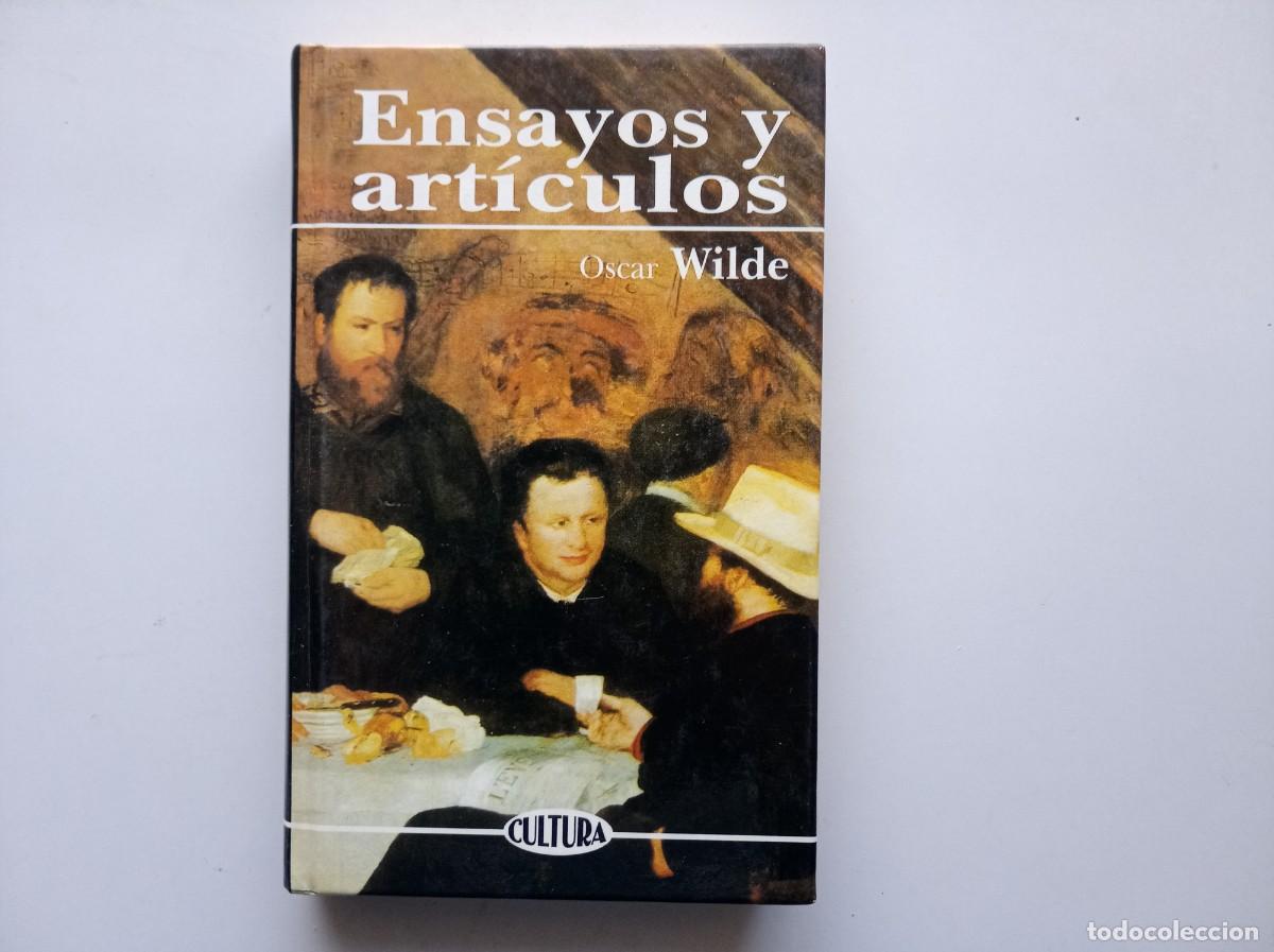 Libros de segunda mano: OSCAR WILDE. ENSAYOS Y ARTICULOS. 1999.