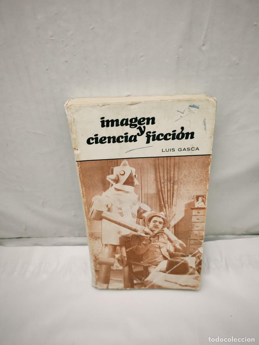 Gebrauchte B&uuml;cher: Luis Gasca: Imagen y ciencia ficci&oacute;n