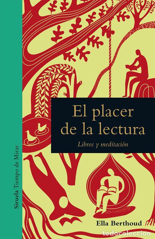 Libros de segunda mano: El placer de la lectura. - Berthoud, Ella.