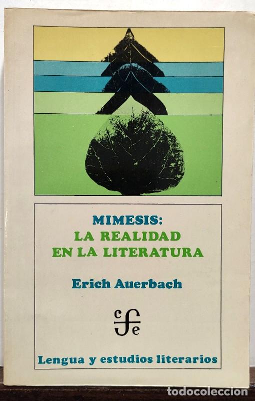 Libros de segunda mano: Mimesis: La realidad en la literatura - Erich Auerbach - FCE - M&eacute;xico 1975