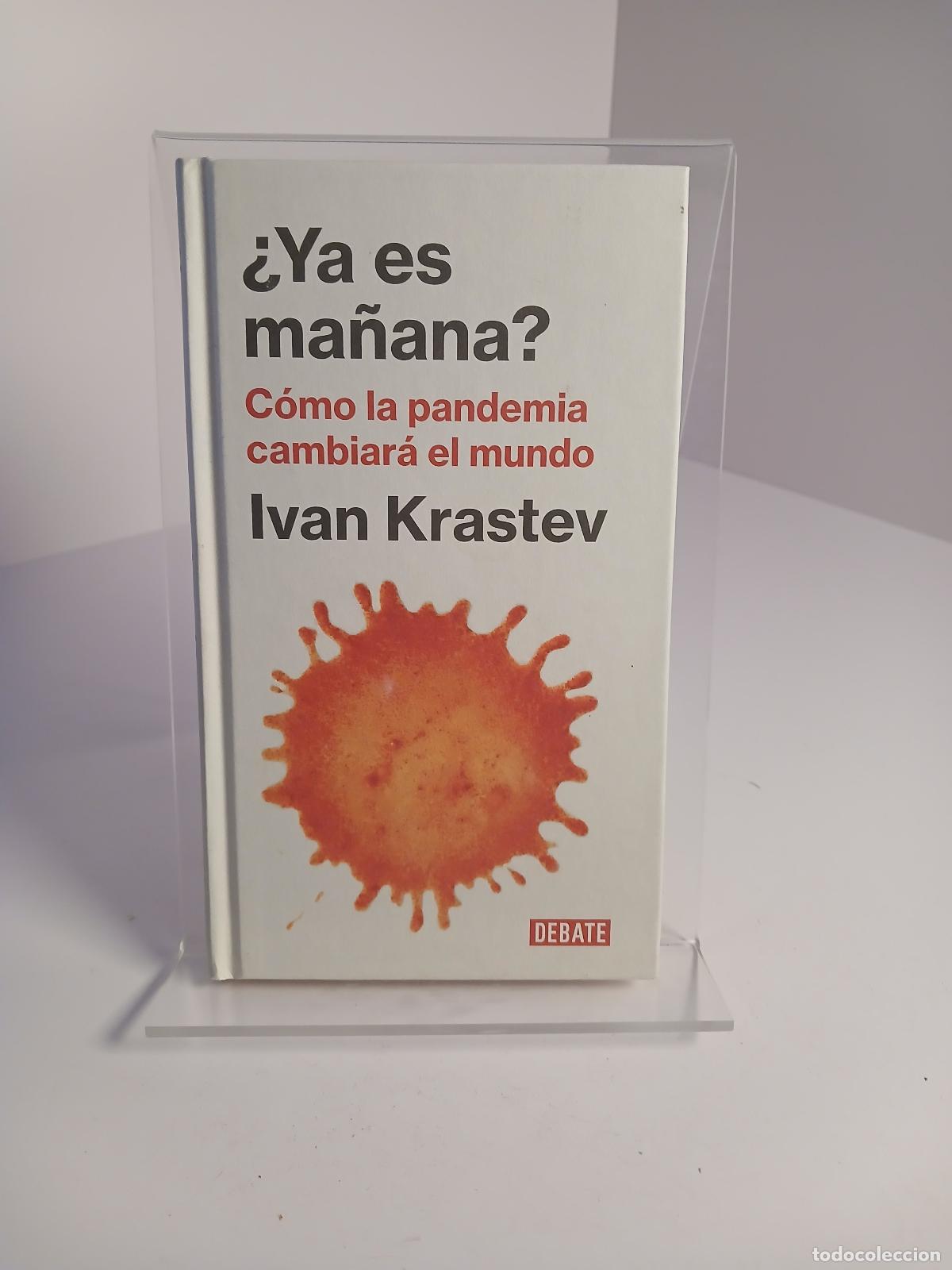 Libros de segunda mano: &iquest;Ya es ma&ntilde;ana? C&oacute;mo la pandemia cambiar&aacute; el mundo - Ivan Krastev