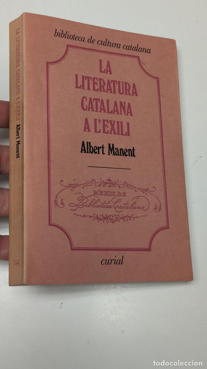 Libros de segunda mano: La literatura catalana a l'exili - Albert Manent i Segimon