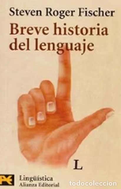 Libros de segunda mano: Breve historia del lenguaje - Steven Roger Fischer