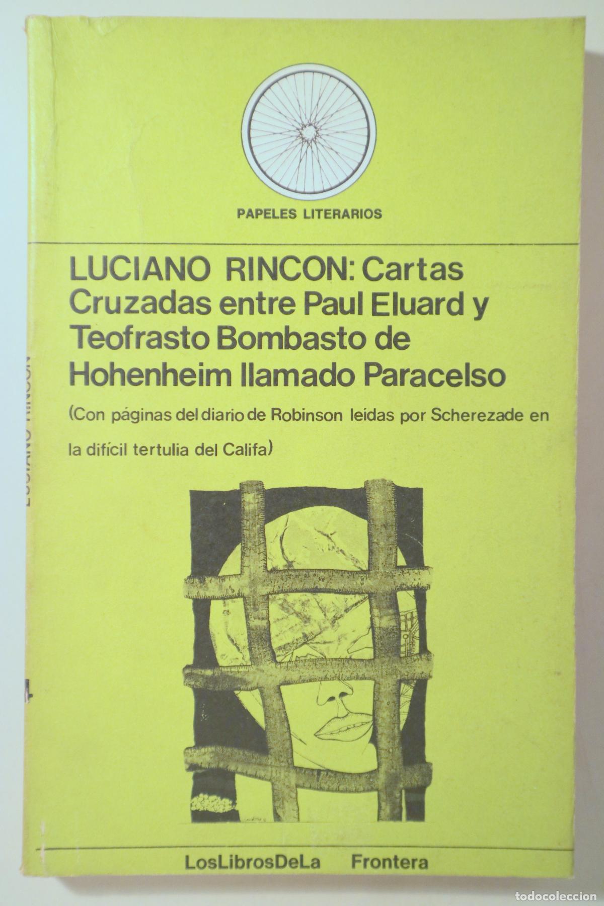 Gebrauchte B&uuml;cher: RINC&Oacute;N, Luciano - CARTAS CRUZADAS ENTRE PAUL ELUARD Y TEOFRASTO BOMBASTO DE HOHENHEIM LLAMADO PARACE