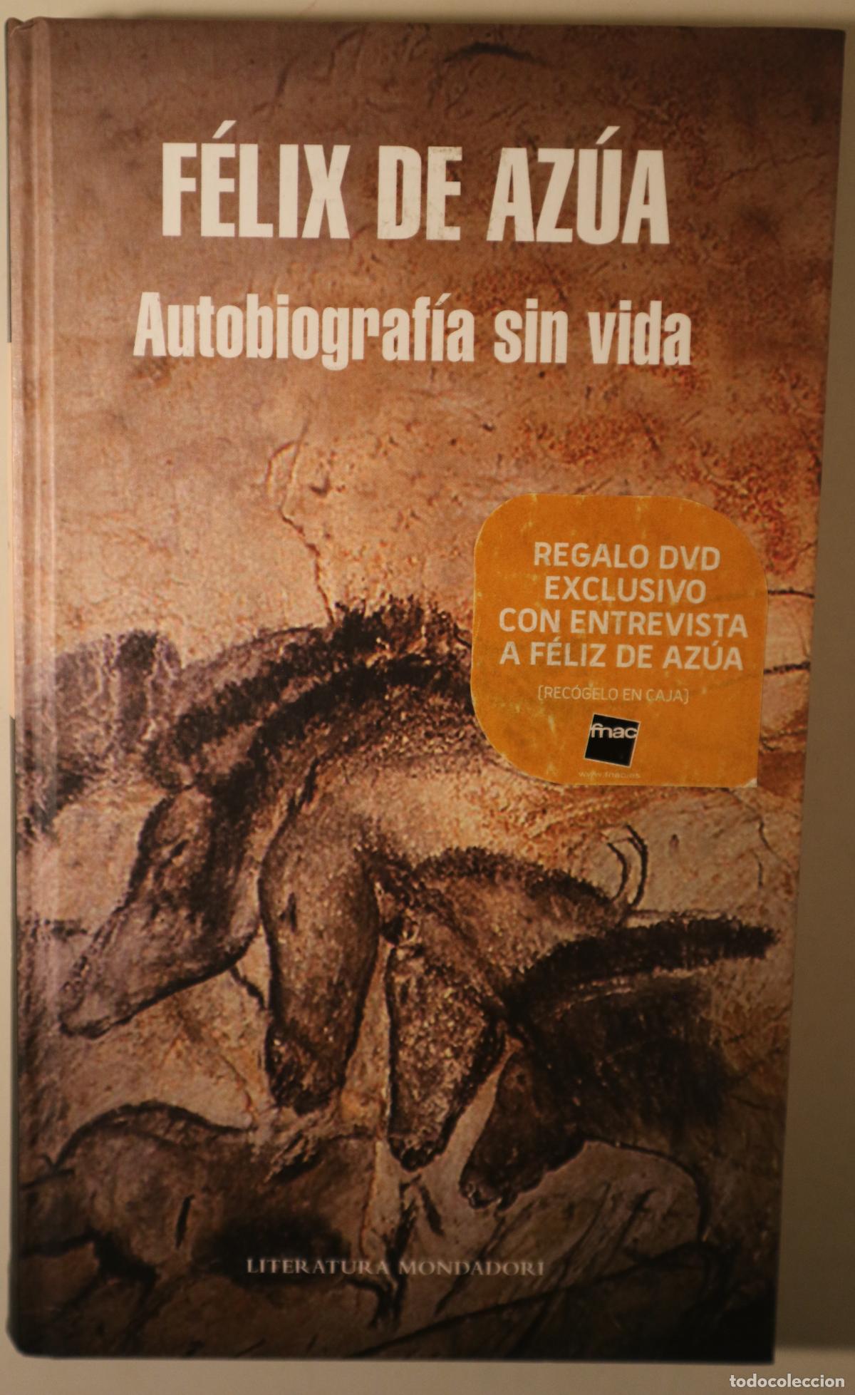 Second hand books: AZUA, F&eacute;lix de - AUTOBIOGRAF&Iacute;A SIN VIDA - Barcelona 2010 - 1&ordf; edici&oacute;n + CD con entrevsita