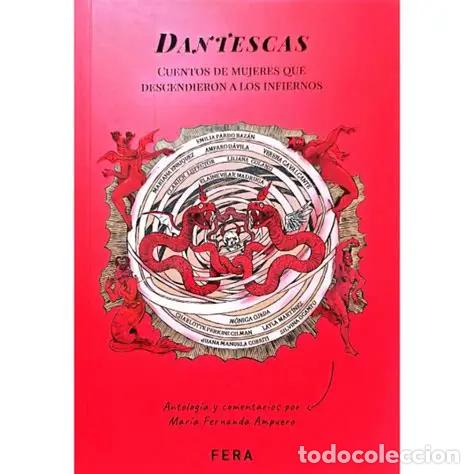 Libros de segunda mano: Dantescas: Cuentos de mujeres que descendieron a los infiernos