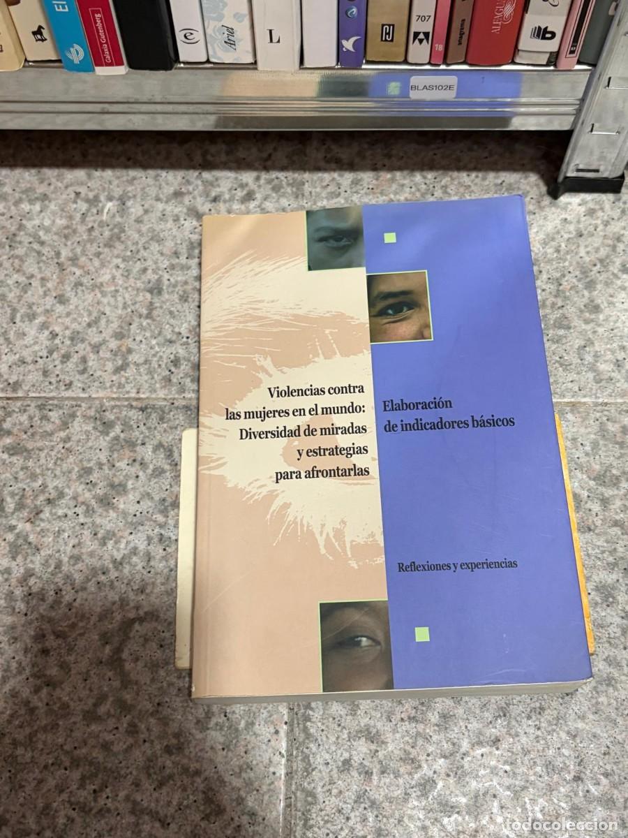 Libros de segunda mano: BLAS102E &mdash; Violencias contra las mujeres en el mundo: Diversidad de miradas y estrategias para afron