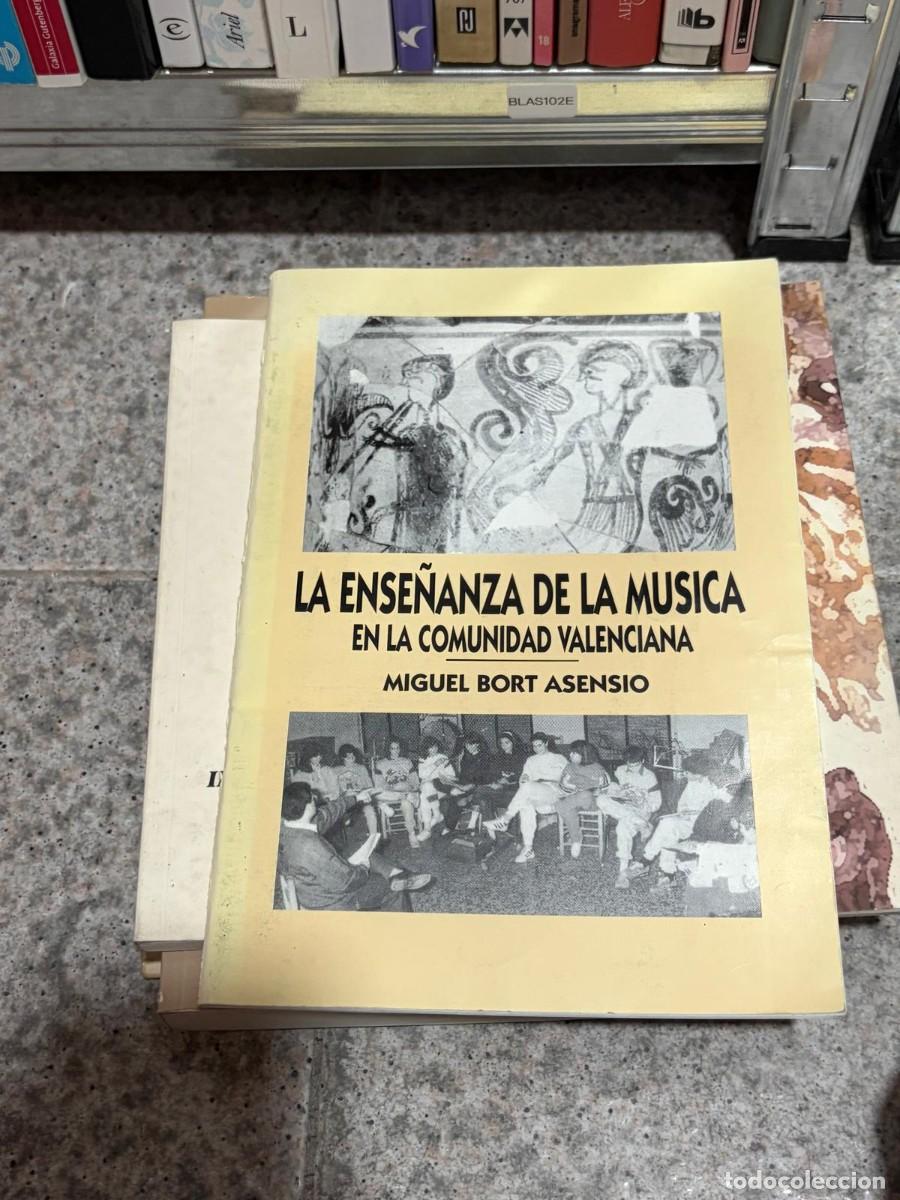 Libros de segunda mano: BLAS102E &mdash; Miguel Bort Asensio &mdash; La ense&ntilde;anza de la m&uacute;sica &mdash; En la Comunidad Valenciana