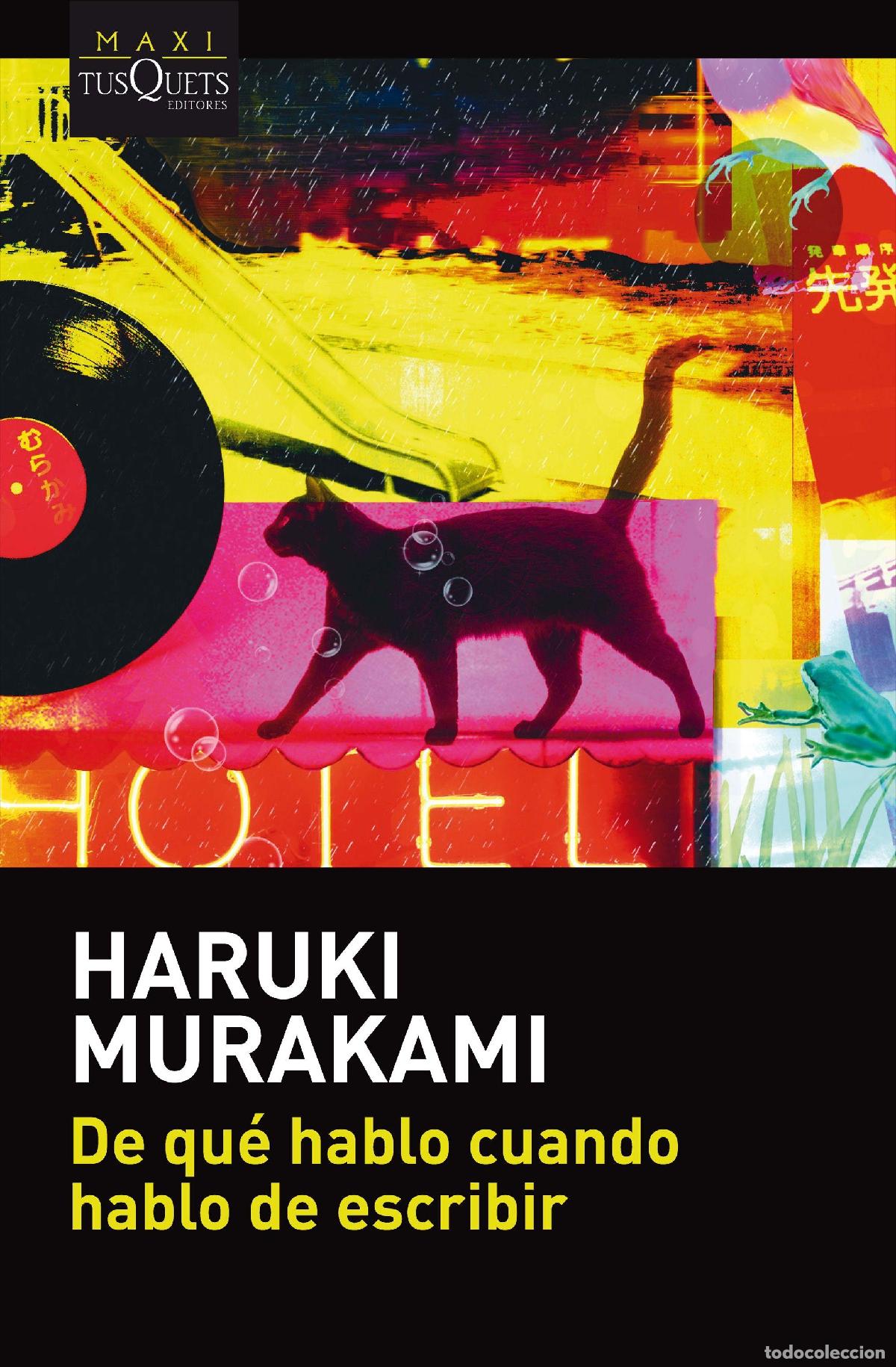 Gebrauchte B&uuml;cher: De qu&eacute; hablo cuando hablo de escribir. - Haruki Murakami; Fernando Cordob&eacute;s; Yoko Ogihara.