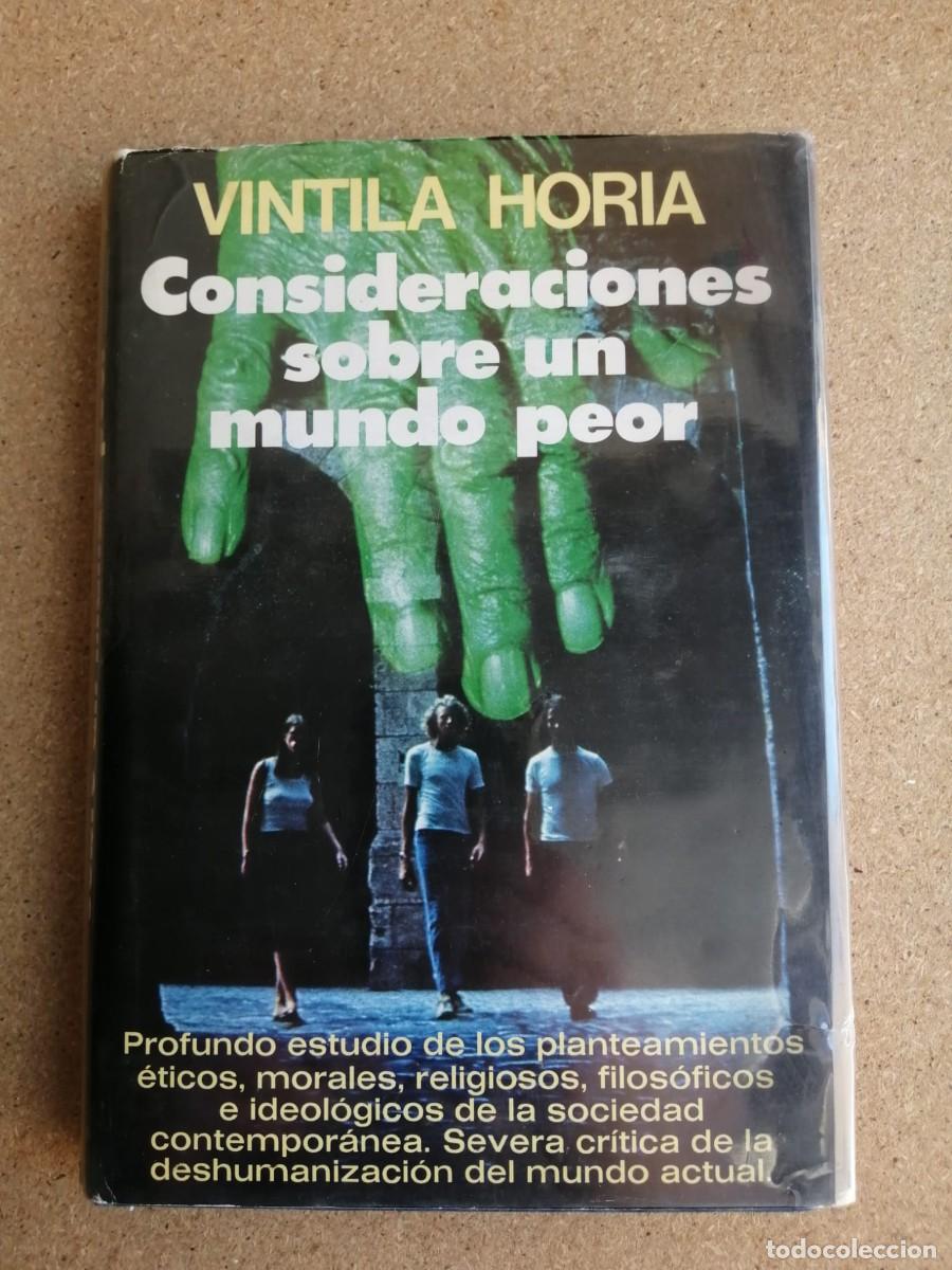 Libros de segunda mano: CONSIDERACIONES SOBRE UN MUNDO PEOR (VINTILA HORIA)