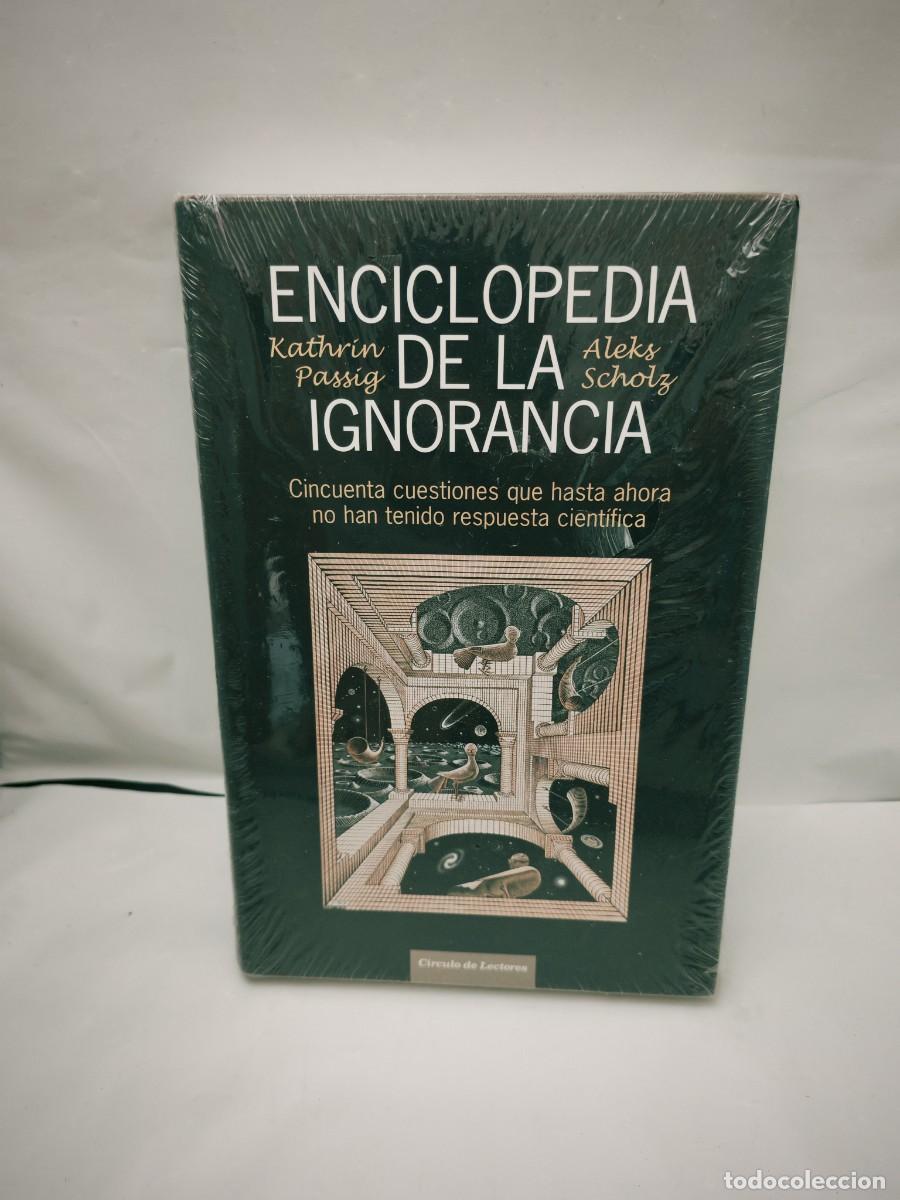 Libri di seconda mano: Enciclopedia de la ignorancia (sin recorrido comercial, COMO NUEVO)