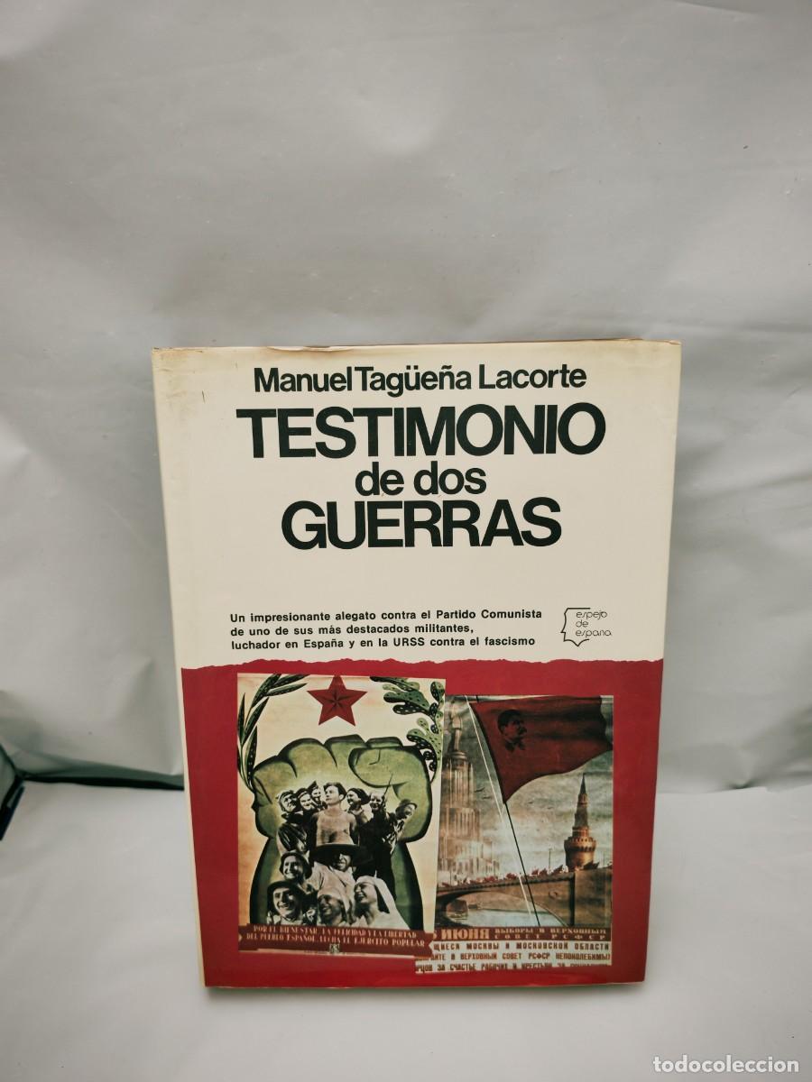 Second hand books: Testimonio de dos Guerras (Colecci&oacute;n: Espejo de Espa&ntilde;a, Primera Edici&oacute;n, Tapa dura)