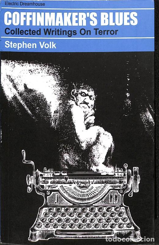Libros de segunda mano: Coffinmaker's Blues: Collected Writings on Terror - Stephen Volk - PS Publishing