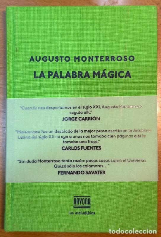 Libros de segunda mano: La palabra m&aacute;gica - Augusto Monterroso - Navona - Los Ineludibles