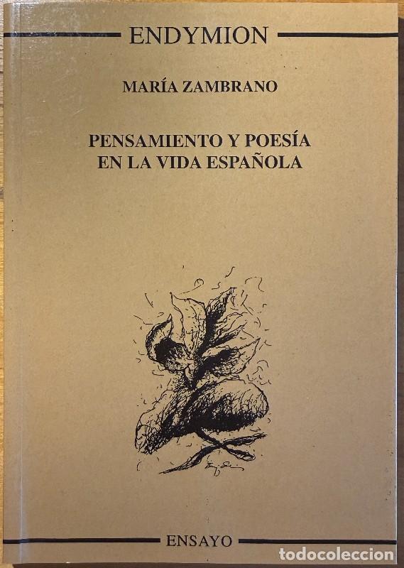 Libros de segunda mano: Pensamiento y poes&iacute;a en la vida espa&ntilde;ola - Mar&iacute;a Zambrano - Ediciones Endymion - Ensayo