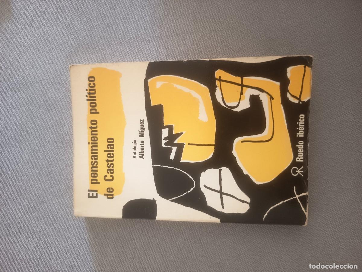 Libros de segunda mano: El pensamiento pol&iacute;tico de Castelao.1965. R&uacute;stica. Ilustrado. Galicia. Biling&uuml;e gallego -castellano