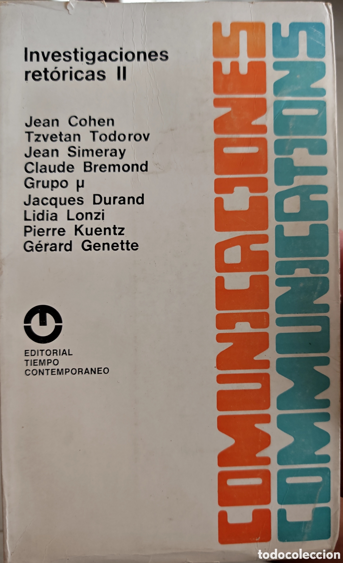 Libros de segunda mano: Colecci&oacute;n Comunicaciones: Investigaciones ret&oacute;ricas II - Todorov, Genette, Grupo &mu; - Tiempo Contempo