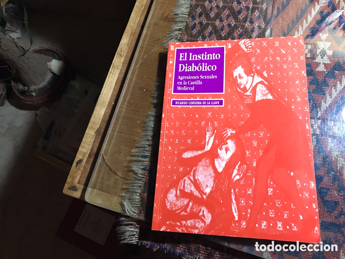 Libros de segunda mano: El instinto diab&oacute;lico. Ricardo C&oacute;rdoba de la Llave. Universidad de C&oacute;rdoba