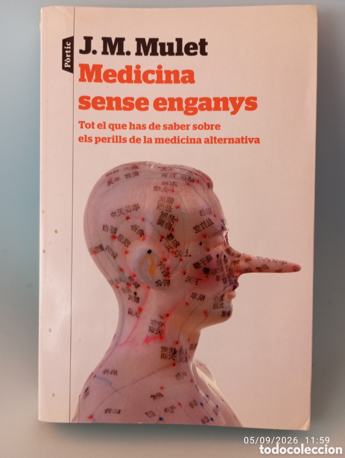 Libros de segunda mano: Medicina sense enganys . Medicina alternativa . J. M. Mulet . Portic Ed .