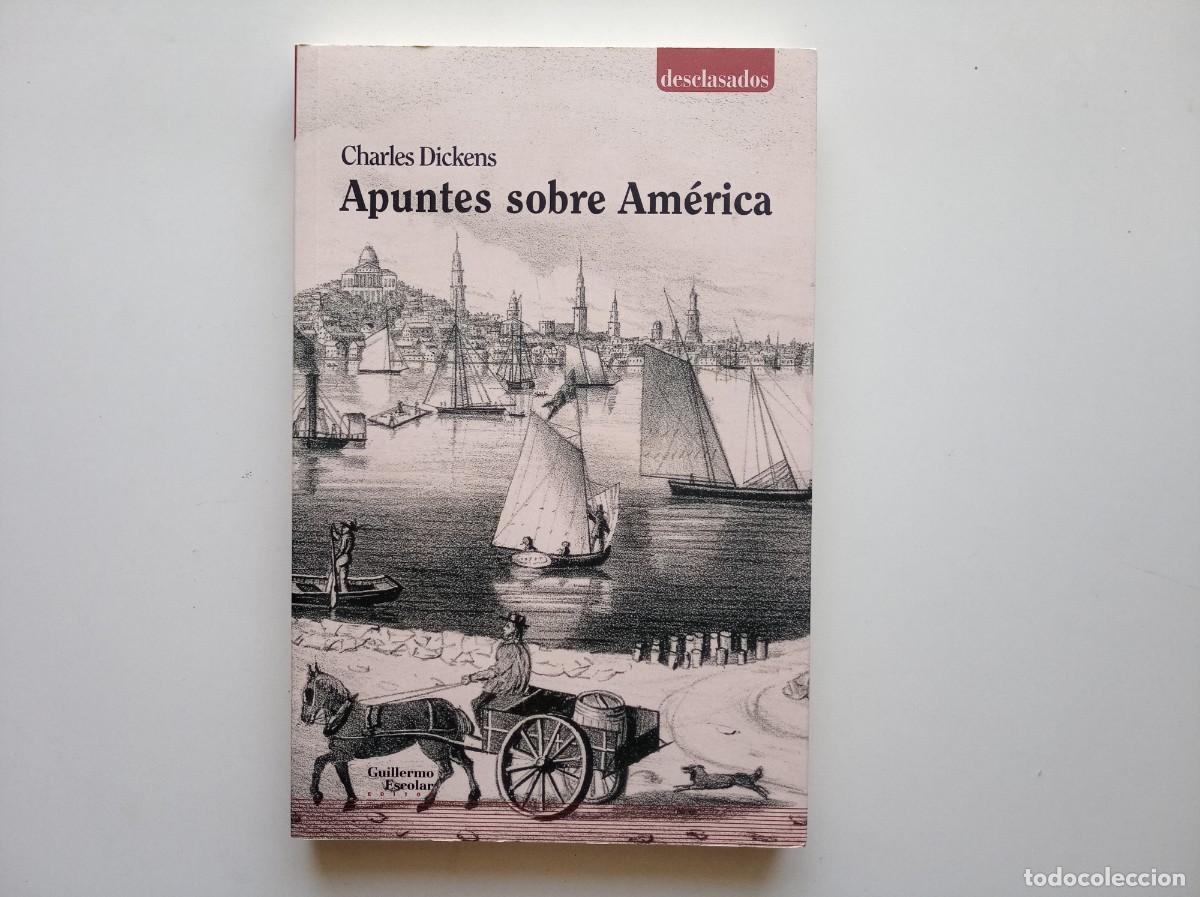 Libros de segunda mano: CHARLES DICKENS. APUNTES SOBRE AM&Eacute;RICA. 2020.